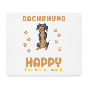 teckel mignon Make Me Happy Citation Design - Tapis de souris (format paysage) - blanc - Devant