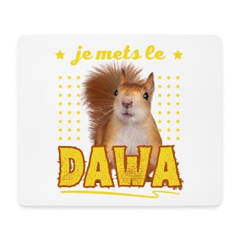 Squirrel, I put the DAWA in the Forest - Mouse Pad (horizontal) - white - Front