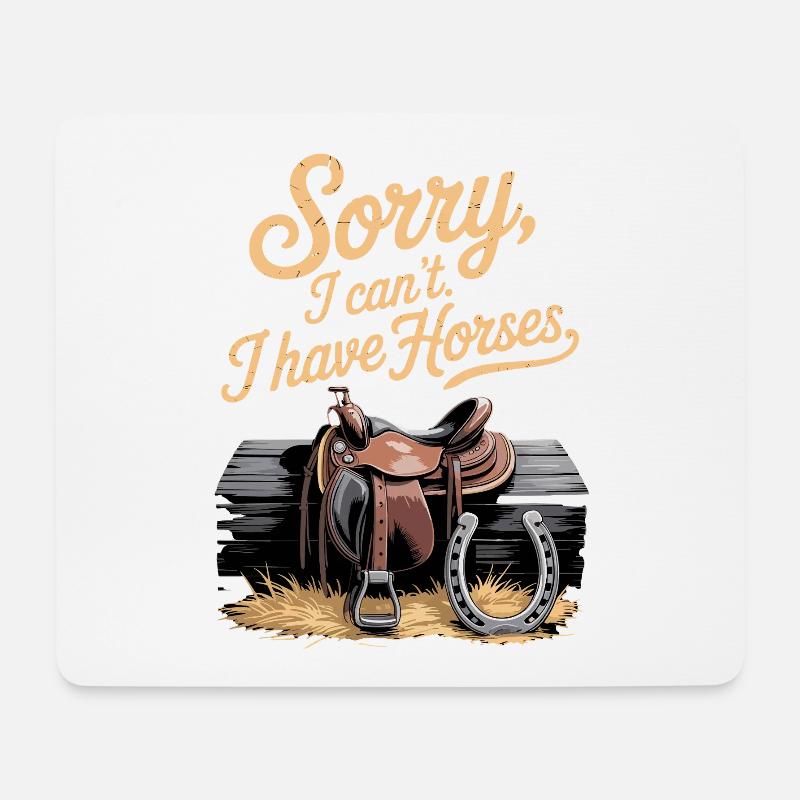Sorry I Cant I Have Horses Pferde Spruch Reiter - Mousepad (Querformat) - Weiß