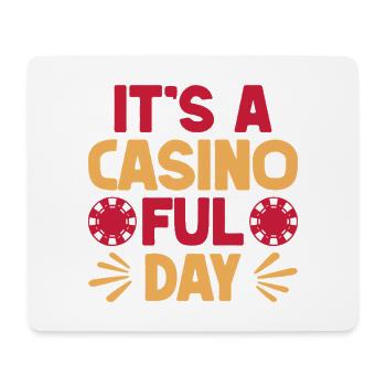 Gambling Fan It's A Casino Ful Day Casino - Mouse Pad (horizontal) - white - Front