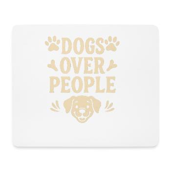 Hunde über Menschen, lustige Haustierbesitzer - Mousepad (Querformat) - Weiß - Vorne