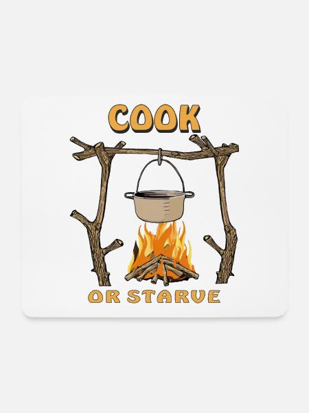 FEUERSTELLE COOK OR STARVE - Mousepad (Querformat) - Weiß