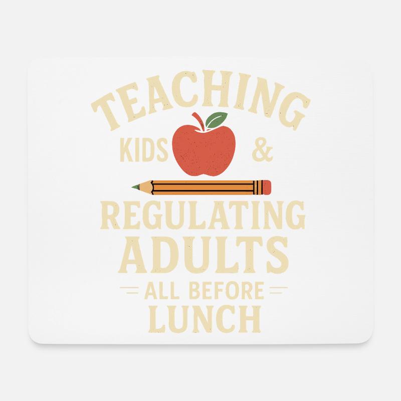 Teaching Kids & Regulating Adults Humorvoll - Mousepad (Querformat) - Weiß