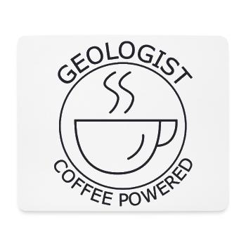Geologist Coffee Powered Geology - Mouse Pad (horizontal) - white - Front