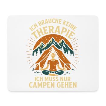 Je n’ai pas besoin de thérapie, j’ai juste besoin de camper - Tapis de souris (format paysage) - blanc - Devant