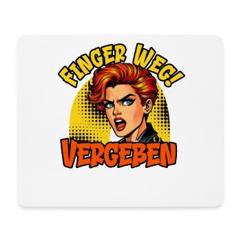 Malle FINGER WEG VERGEBEN Lustiges - Mousepad (Querformat) - Weiß - Vorne