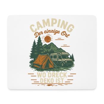 Camping The Only Place Where Dirt Decoration Is Camper - Mouse Pad (horizontal) - white - Front