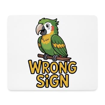 Humorvoller Papagei-Cartoon mit falschem Vorzeichen - Mousepad (Querformat) - Weiß - Vorne
