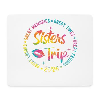 Great Memories Times Sisters' Trip 2026 - Mouse Pad (horizontal) - white - Front