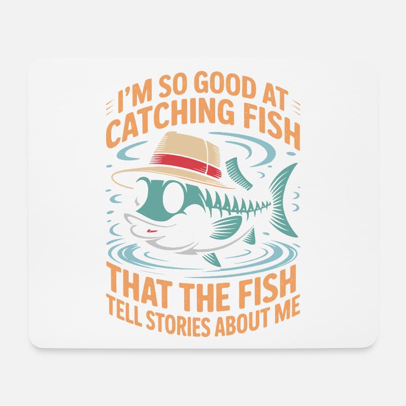 Ich Bin So Gut Im Fangen Von Fischen Dass Die - Mousepad (Querformat) - Weiß