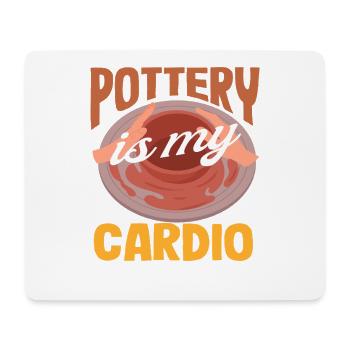 Pottery is my cardio art lover - Mouse Pad (horizontal) - white - Front