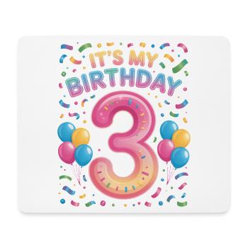 It's My Birthday Kids Birthday 3 Years Girl - Mouse Pad (horizontal) - white - Front