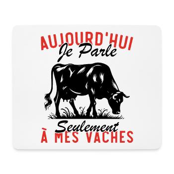 Heute spreche ich nur noch mit meinen Kühen - Mousepad (Querformat) - Weiß - Vorne