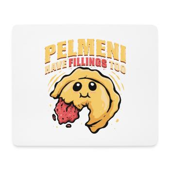 Pelmeni Have Fillings Too Pelmenis - Mousepad (Querformat) - Weiß - Vorne