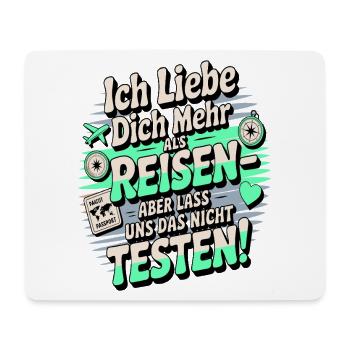 I love you more than traveling but - Mouse Pad (horizontal) - white - Front