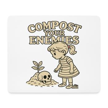 Compost your enemies - Mouse Pad (horizontal) - white - Front