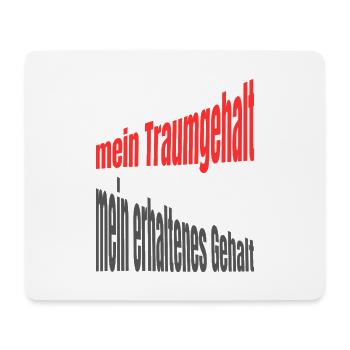 Mein Gehalt – humoristisches Typografie-Design - Mousepad (Querformat) - Weiß - Vorne