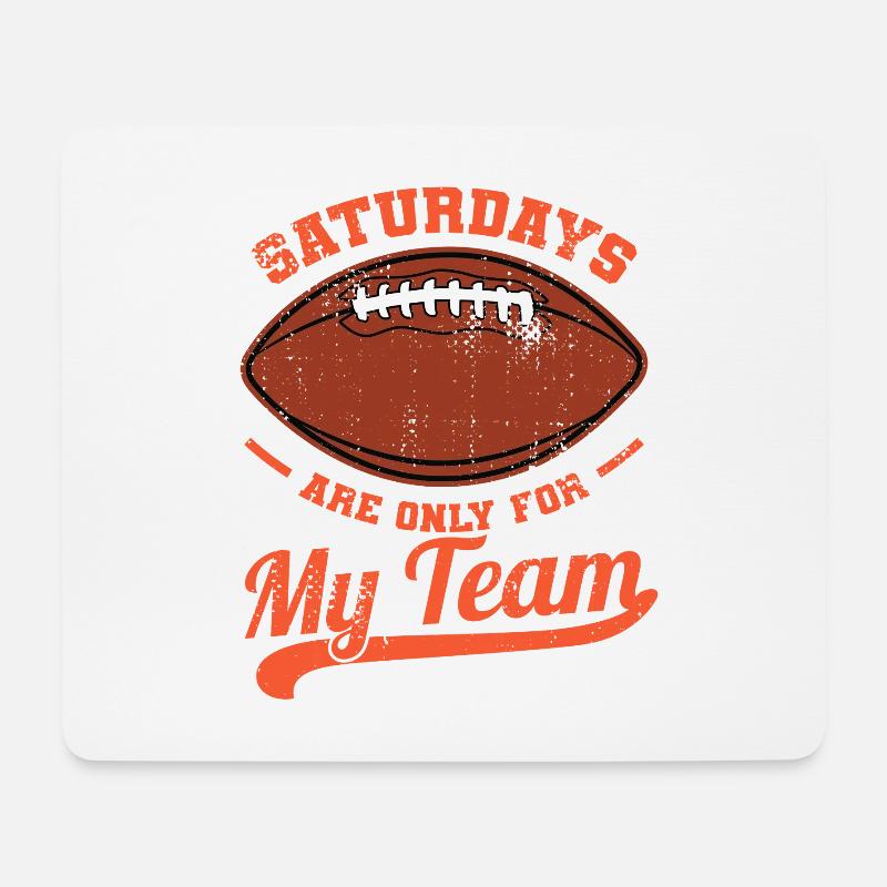 Saturdays Are Only For My Team - Mousepad (Querformat) - Weiß