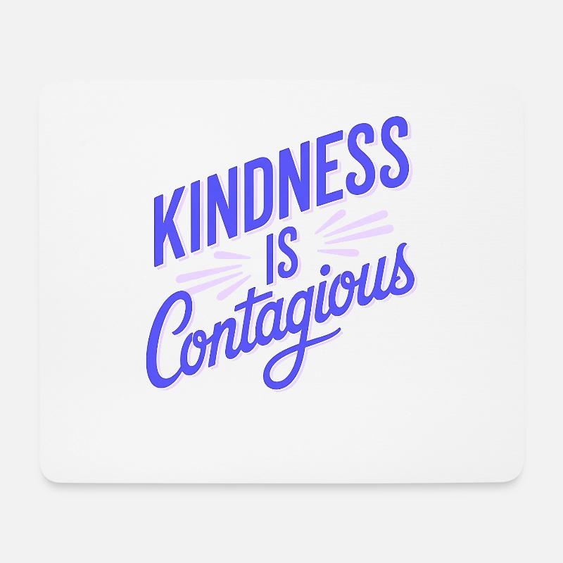 Kindness Is Contagious - Mouse Pad (horizontal) - white