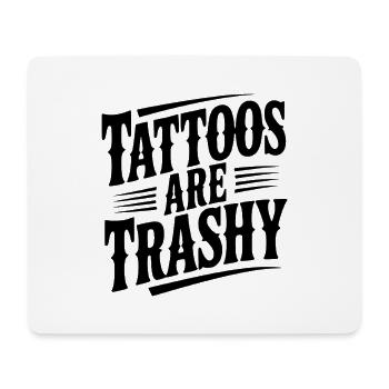 Les tatouages sont trash - Tapis de souris (format paysage) - blanc - Devant