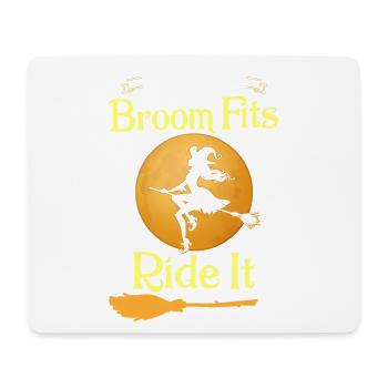 Wenn der Besen passt Ride It Hexe Halloween Shirt - Mousepad (Querformat) - Weiß - Vorne