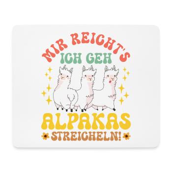 Alpaka Fan MIR REICHT'S GEH ALPAKAS STREICHELN - Mousepad (Querformat) - Weiß - Vorne