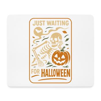 Juste En Attendant Alloween, Squelette, Citrouille - Tapis de souris (format paysage) - blanc - Devant