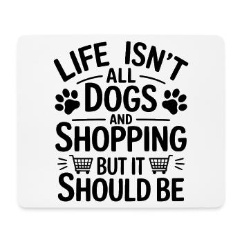 Einkaufen Spruch Hunde Lustiges Shopping Geschenk - Mousepad (Querformat) - Weiß - Vorne