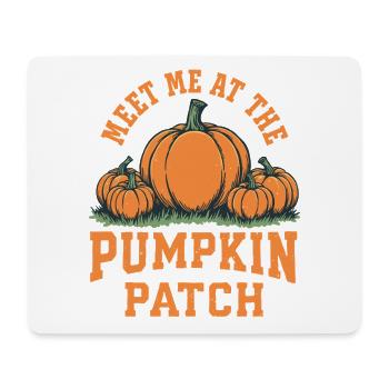 Meet me at the pumpkin patch - Mouse Pad (horizontal) - white - Front