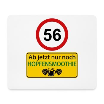56 Ab jetzt nur noch Hopfensmoothie - Mousepad (Querformat) - Weiß - Vorne
