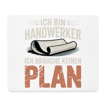 Handwerker Ohne Plan - Mousepad (Querformat) - Weiß - Vorne