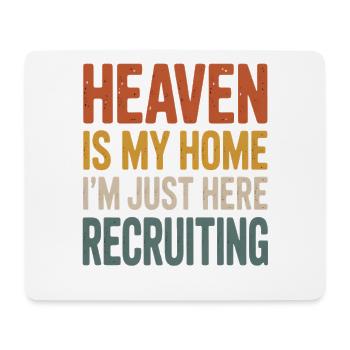 Heaven is my home Recruiting - Mouse Pad (horizontal) - white - Front