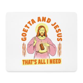 Goetta Wurst Goetta And Jesus That's All I Need - Mouse Pad (horizontal) - white - Front