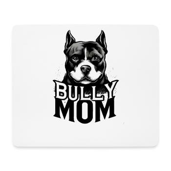 Bully Mom Chien Audacieux - Tapis de souris (format paysage) - blanc - Devant