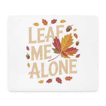 Chat Automne Drôle Laissez-moi tranquille - Tapis de souris (format paysage) - blanc - Devant