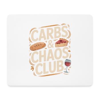 Carbs And Chaos Club Bread Cake Wine - Mouse Pad (horizontal) - white - Front
