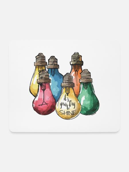 It’s Your Day to Shine – Sei das Licht! - Mousepad (Querformat) - Weiß