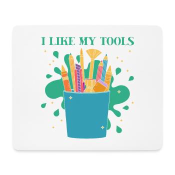 Artist Painter Graphic I Like My Tools Drawing - Mouse Pad (horizontal) - white - Front