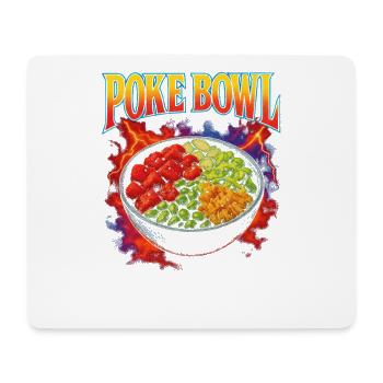 Poke Bowl Favorite Food Funny Weird 90s Poke - Mouse Pad (horizontal) - white - Front