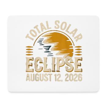 Totale Sonnenfinsternis 2026 Totalität August 12 - Mousepad (Querformat) - Weiß - Vorne