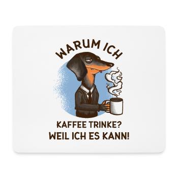 Why do I drink coffee? – Stressed dog - Mouse Pad (horizontal) - white - Front