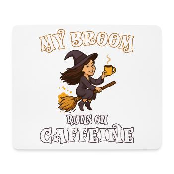 My broom runs on caffeine - Hexe Hexen Hexenbesen - Mousepad (Querformat) - Weiß - Vorne