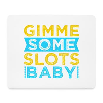 Fan de jeux d'argent Gimme Some Slots Baby Casino - Tapis de souris (format paysage) - blanc - Devant