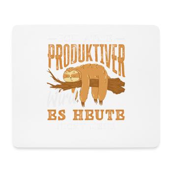 Ich atme – produktiver wird es heute nicht - Mousepad (Querformat) - Weiß - Vorne