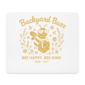 Backyard Buzz Bee Happy Bee Kind - Mousepad (Querformat) - Weiß - Vorne