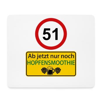 51 From now on only hop smoothie - Mouse Pad (horizontal) - white - Front