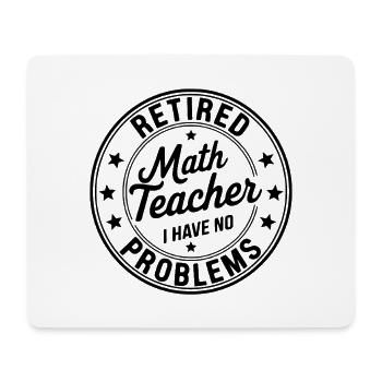 Citation sur le départ à la retraite d’un professeur de mathématiques à la retraite - Tapis de souris (format paysage) - blanc - Devant
