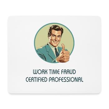 Fraude en matière de temps de travail – Professionnel certifié - Tapis de souris (format paysage) - blanc - Devant