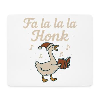 Weihnachtsgans Fa La La La Honk Lustiger Feiertag - Mousepad (Querformat) - Weiß - Vorne