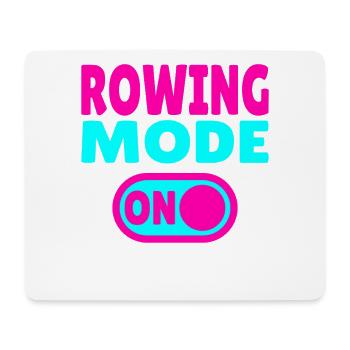 Rowing Mode ON - Mouse Pad (horizontal) - white - Front